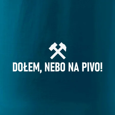 DOŁEM, NEBO NA PIVO!﻿