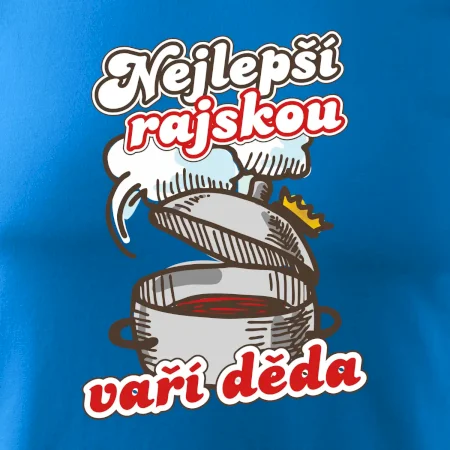 Nejlepší rajskou vaří děda