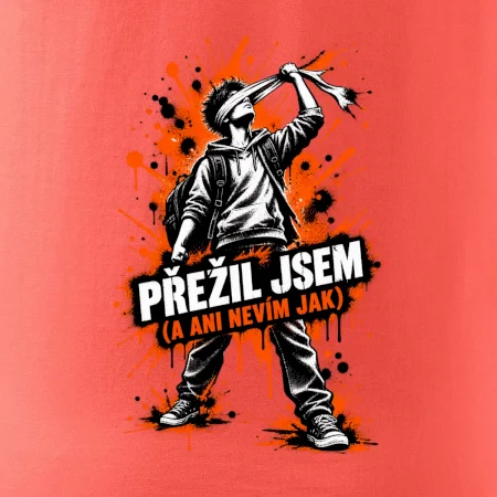 PŘEŽIL JSEM (A ANI NEVÍM JAK)
