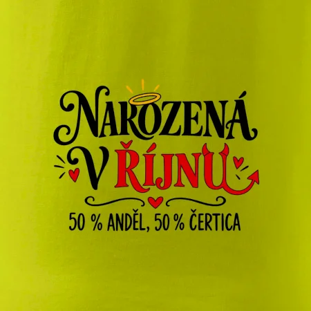 Narozená v říjnu anděl i čertice