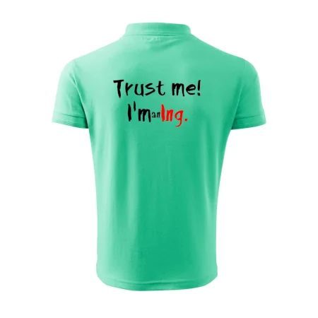 Trust me I´m an Ing. / Věř mi jsem Ing.