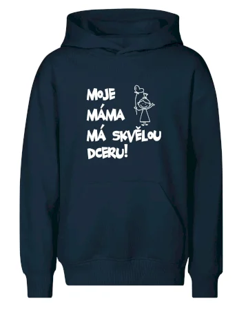 Moje máma má skvělou dceru