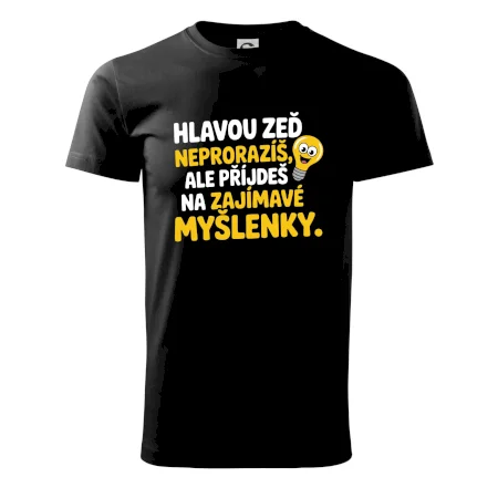 Hlavou zeď neproražíš