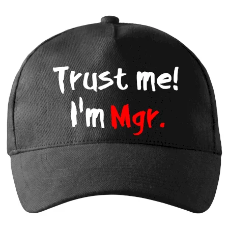 Trust me I´m  Mgr. / Věř mi jsem Magistr.