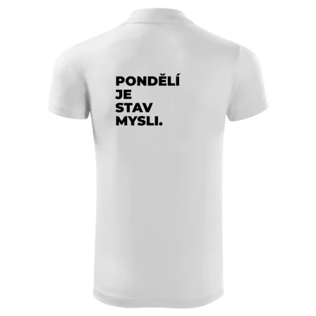 PONDĚLÍ JE STAV MYSLI.