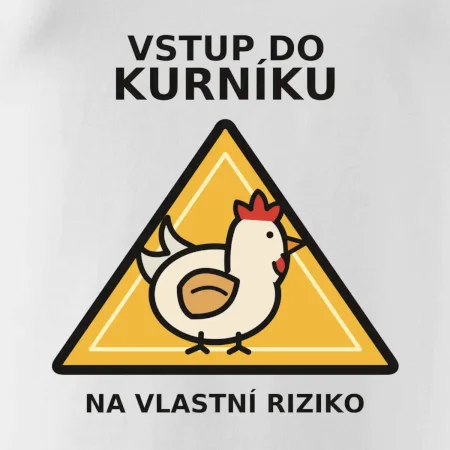Vstup do kurníku na vlastní riziko