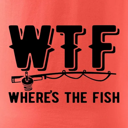 Wheres's the Fish WTF