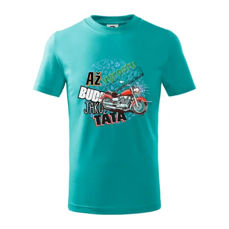Až vyrostu budu jako táta - klasická motorka