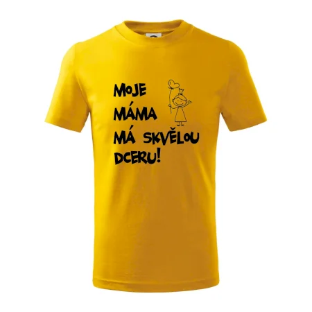 Moje máma má skvělou dceru