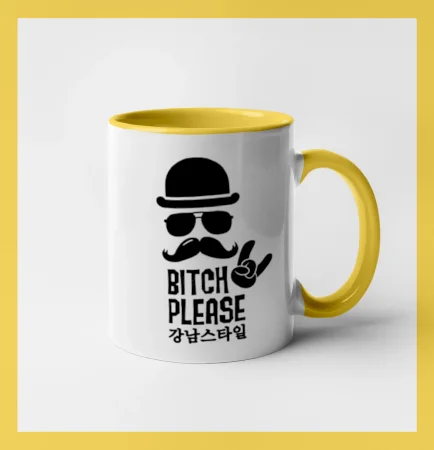 Bitch please! Mustache
