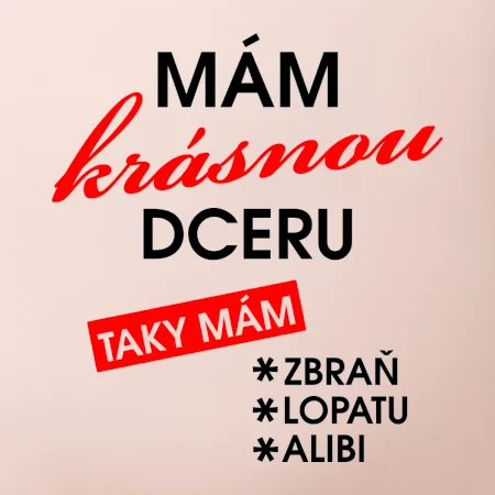 Mám krásnou dceru