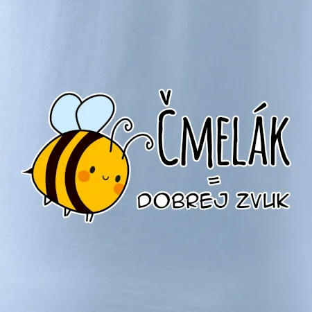 Čmelák = dobrej zvuk
