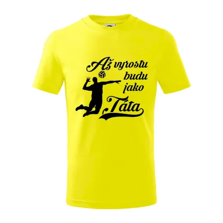 Až vyrostu budu jako táta Volejbal