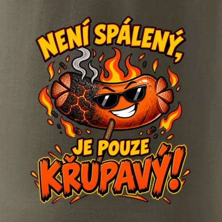 Není spálený, je pouze křupavý!