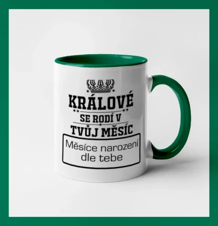 Králové se rodí - tvůj vlastní měsíc
