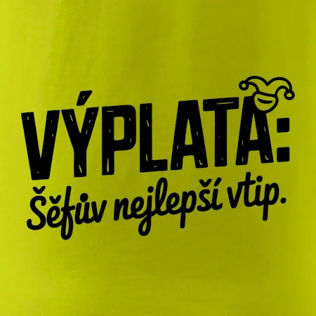 VÝPLATA Šéfův nejlepší vtip