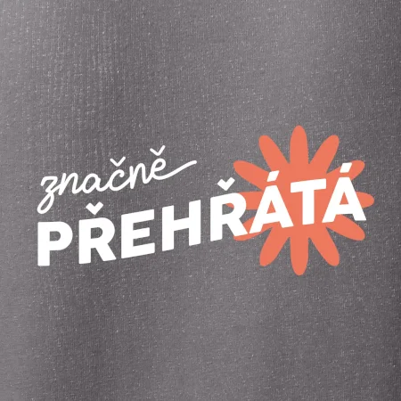Značně přehřátá