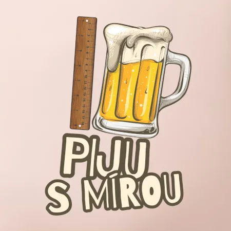 Piju s mírou