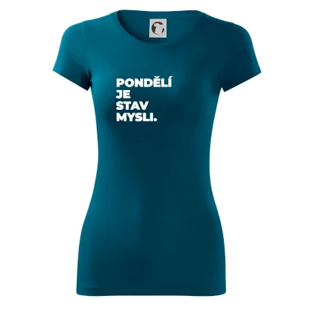 PONDĚLÍ JE STAV MYSLI.