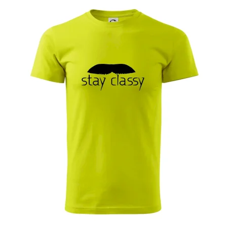 Stay Classy - mustache