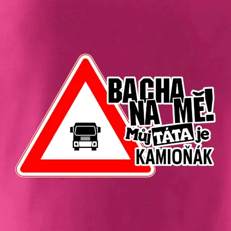Bacha na mě! Můj táta je kamioňák