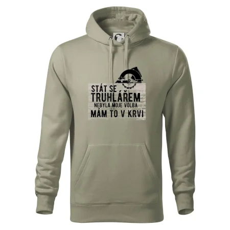 Stát se truhlářem nebyla moje volba