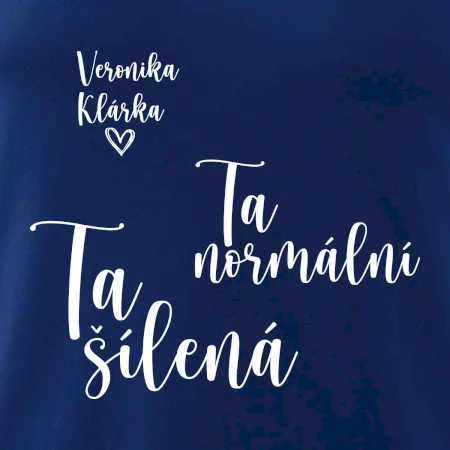Párové mikiny Ta normální - Ta šílená (nápis na prsu a vaše jména na rukávu)