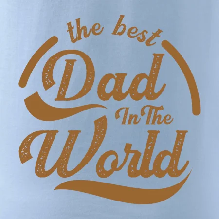 The best dad in the world - psaci