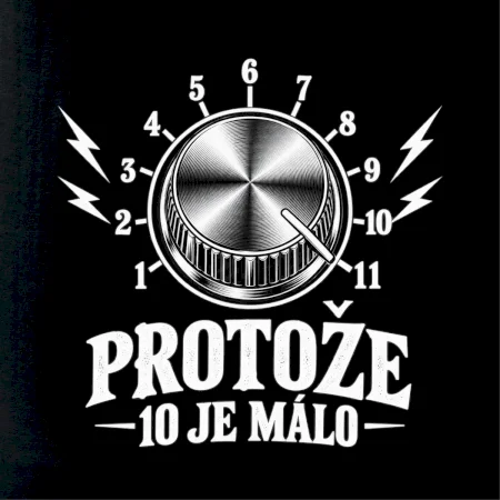 Protože 10 je málo