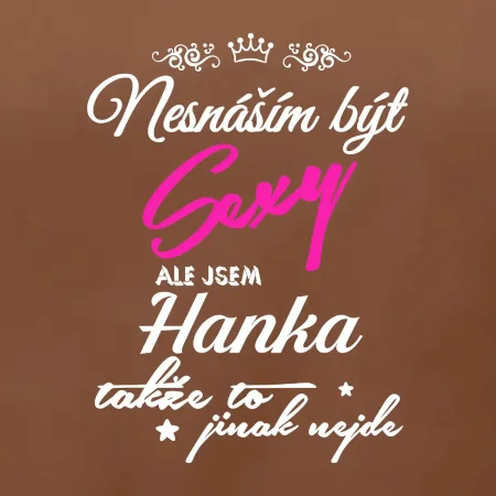 Nesnáším být sexy - vlastní jméno