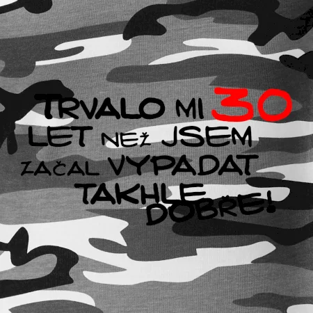 Trvalo mi 30 let než jsem začal vypadat takhle dobře