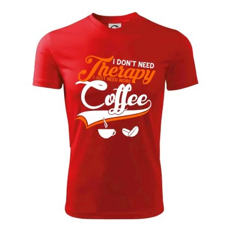 I don't need therapy coffee