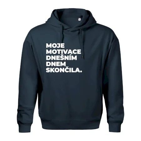 MOJE MOTIVACE DNEŠNÍM DNEM SKONČILA.