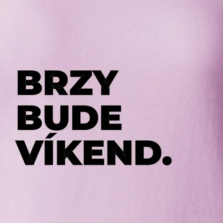 BRZY BUDE VÍKEND.
