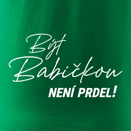 Být babičkou není prdel