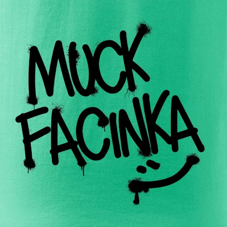 Muck facinka