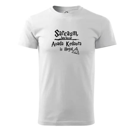 Harry - Sarcasm, because Avada Kedavra is illegal