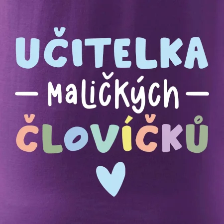 Učitelka maličkých človíčků
