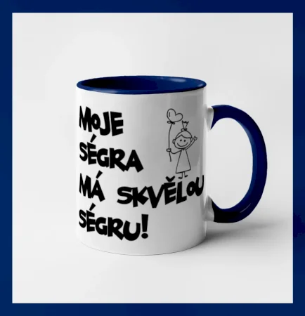 Moje ségra má skvělou ségru