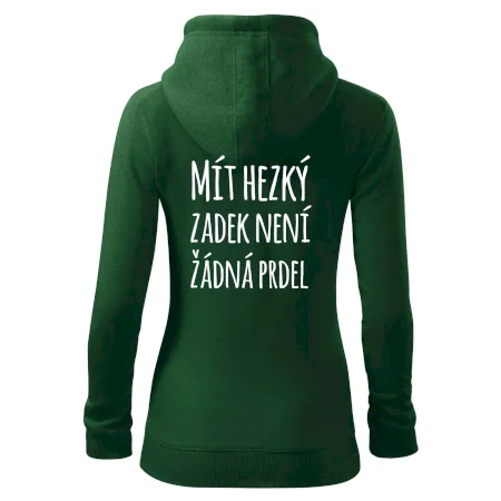 Mít hezký zadek není žádná prdel