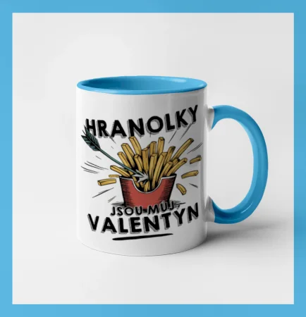 Hranolky jsou můj Valentýn