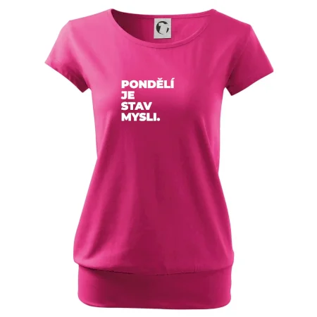 PONDĚLÍ JE STAV MYSLI.