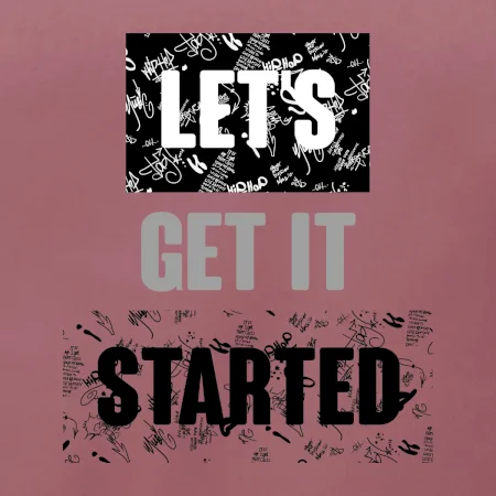 Lets get it started