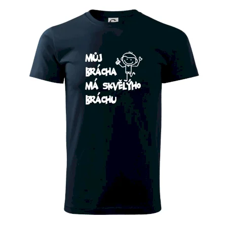 Můj brácha má skvělýho bráchu