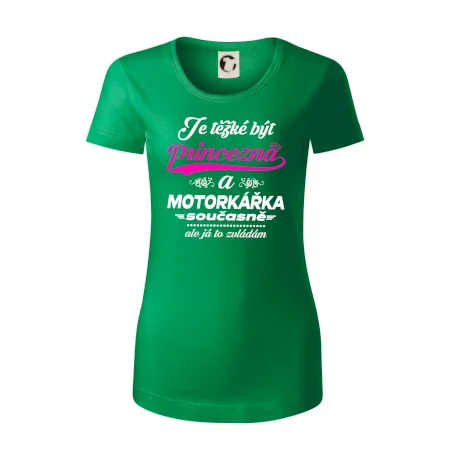 Je těžké být princezna - motorkářka