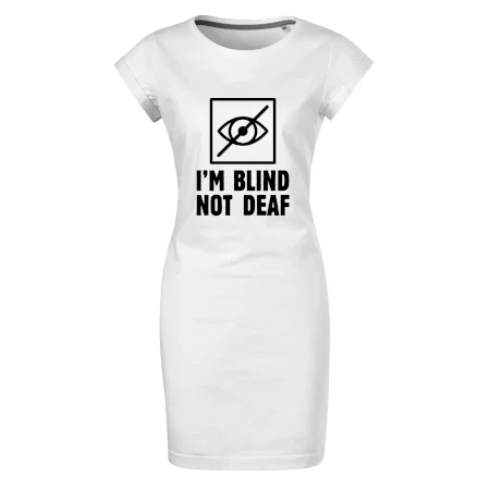 I'm blind not deaf