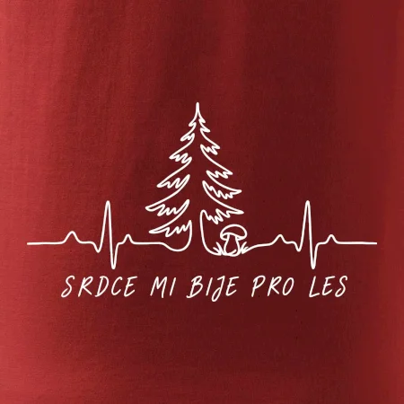 Srdce mi bije pro les