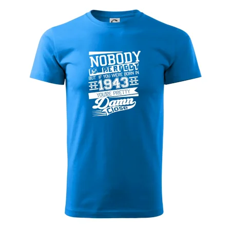 Nobody is perfect - 1943