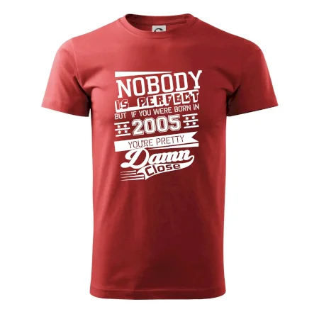 Nobody is perfect - 2005