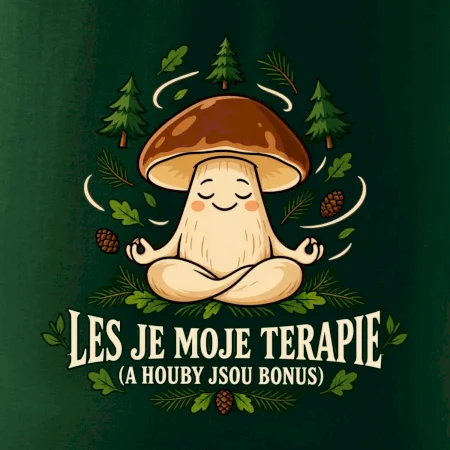 Les je moje terapie, houby jsou bonus